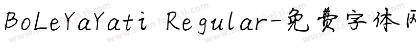 BoLeYaYati Regular字体转换